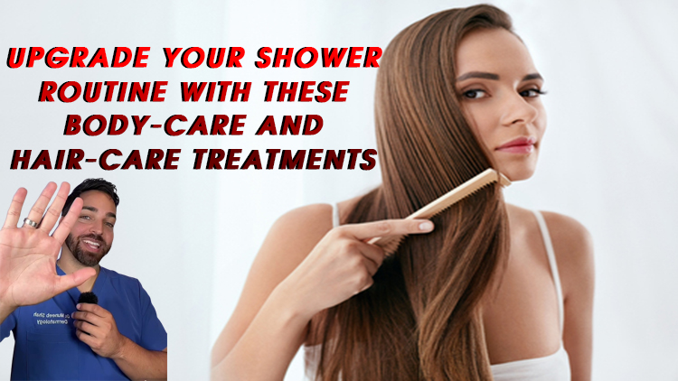 Upgrade Your Shower Routine With These Body-Care and Hair-Care Treatments