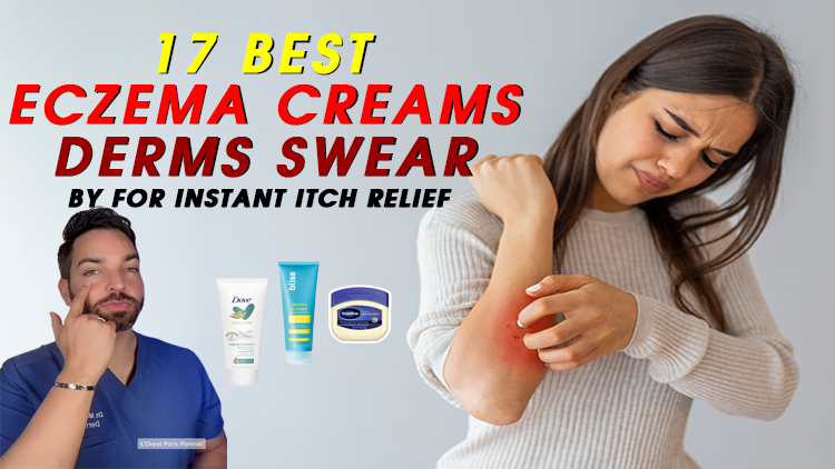 The 17 Best Eczema Creams Derms Swear by for Instant Itch Relief The 17 Best Eczema Creams Derms Swear by for Instant Itch Relief