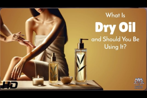 Dry Oils Explained: Lightweight Hydration Without the Greasy Feel