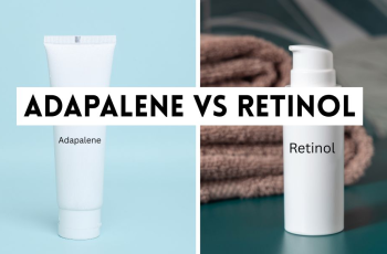 Retinoid Showdown: Adapalene or Retinol for Your Skin Goals